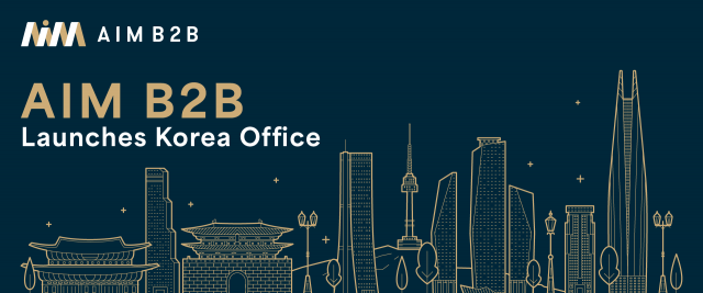 글로벌 독립 에이전시 네트워크 연계, AIM B2B 서울 사무소 오픈